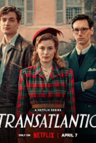 Transatlantic (2023-) M4uHD Free Movie