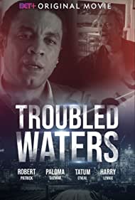 Troubled Waters (2020) Free Movie M4ufree