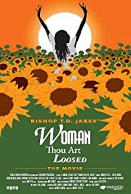 Woman Thou Art Loosed (2004) Free Movie M4ufree