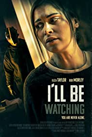 Ill Be Watching (2023) M4uHD Free Movie