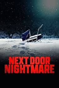 Next Door Nightmare (2021) Free Movie M4ufree
