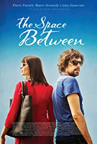The Space Between (2016) Free Movie