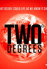 Two Degrees The Point of No Return (2017) Free Movie