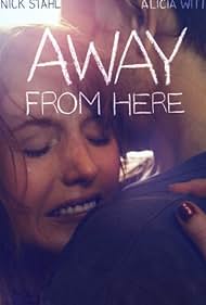 Away from Here (2014) Free Movie M4ufree