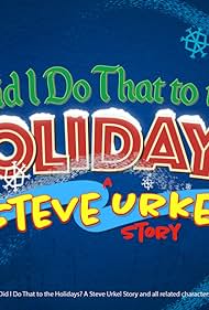 Did I Do That to the Holidays A Steve Urkel Story (2022) Free Movie