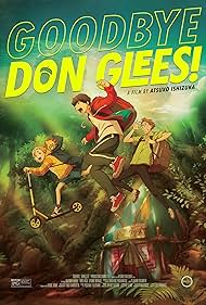 Goodbye, Don Glees (2021) M4uHD Free Movie