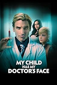 My Child Has My Doctors Face (2024) Free Movie M4ufree