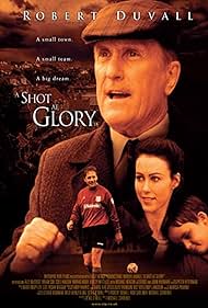 A Shot at Glory (2000) Free Movie