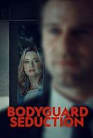 Bodyguard Seduction (2022) Free Movie