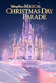 Disney Parks Magical Christmas Day Parade (2022) M4uHD Free Movie