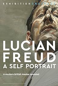 Exhibition on Screen Lucian Freud A Self Portrait 2020 (2020) Free Movie