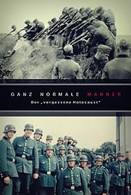 Ganz normale Manner Der vergessene Holocaust (2022) M4uHD Free Movie