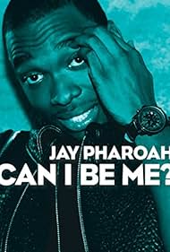 Jay Pharoah Can I Be Me (2015) Free Movie M4ufree
