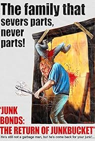 Junk Bonds The Return of Junkbucket (2013) Free Movie M4ufree