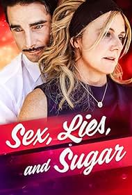 Sex, Lies, and Sugar (2011) Free Movie M4ufree