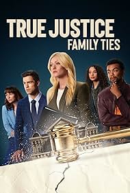 True Justice: Family Ties (2024) Free Movie