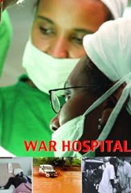 War Hospital (2005) Free Movie M4ufree