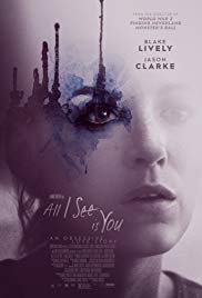 All I See Is You (2016) Free Movie
