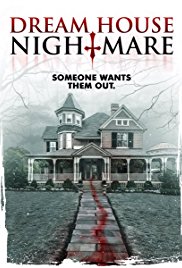 Dream House Nightmare (2017) M4uHD Free Movie