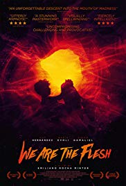 We Are the Flesh (2016) Free Movie