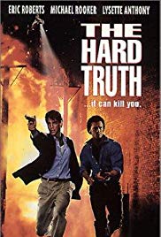 The Hard Truth (1994) Free Movie