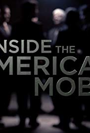 Inside the American Mob (2013) Free Tv Series