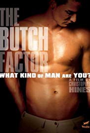 The Butch Factor (2009) Free Movie