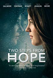 Two Steps from Hope (2017) M4uHD Free Movie