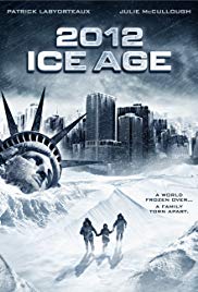2012: Ice Age (2011) Free Movie