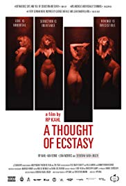 A Thought of Ecstasy (2017) Free Movie