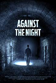 Against the Night (2017) M4uHD Free Movie