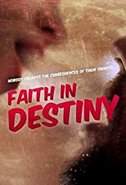 Faith in Destiny (2012) Free Movie M4ufree