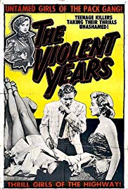 The Violent Years (1956) Free Movie