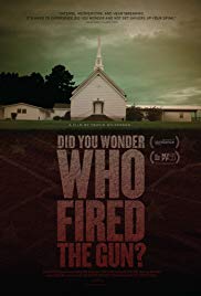 Did You Wonder Who Fired the Gun? (2017) M4uHD Free Movie