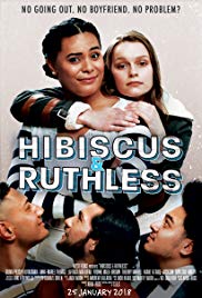 Hibiscus & Ruthless (2018) M4uHD Free Movie