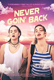 Never Goin Back (2018) Free Movie