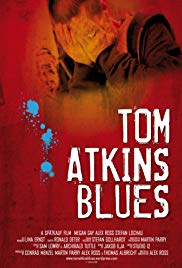 Tom Atkins Blues (2010) Free Movie M4ufree