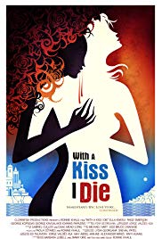 With a Kiss I Die (2016) M4uHD Free Movie