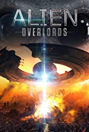 Alien Overlords (2018) Free Movie