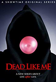 Dead Like Me (20032004) Free Tv Series