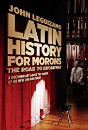 Latin History for Morons: John Leguizamos Road to Broadway (2018) Free Movie M4ufree