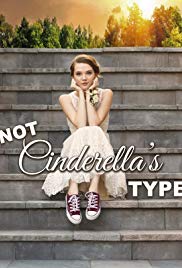 Not Cinderellas Type (2018) Free Movie M4ufree