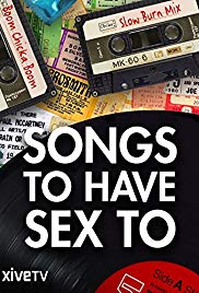 Songs to Have Sex To (2015) Free Movie