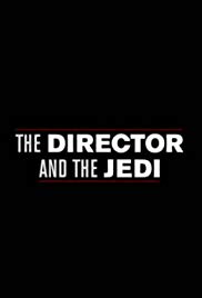 The Director and The Jedi (2018) Free Movie M4ufree