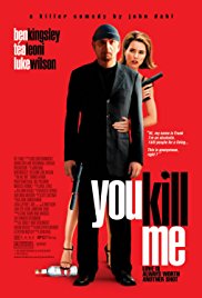 You Kill Me (2007) Free Movie M4ufree