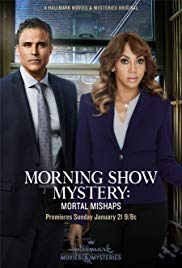 Morning Show Mystery: Mortal Mishaps (2018) M4uHD Free Movie