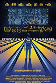 When Jeff Tried to Save the World (2018) M4uHD Free Movie