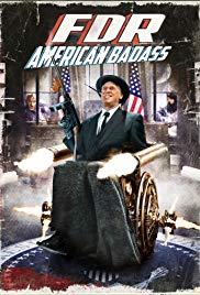 FDR: American Badass! (2012) Free Movie M4ufree