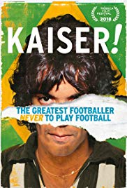 Kaiser: The Greatest Footballer Never to Play Football (2018) M4uHD Free Movie