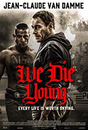 We Die Young (2019) Free Movie